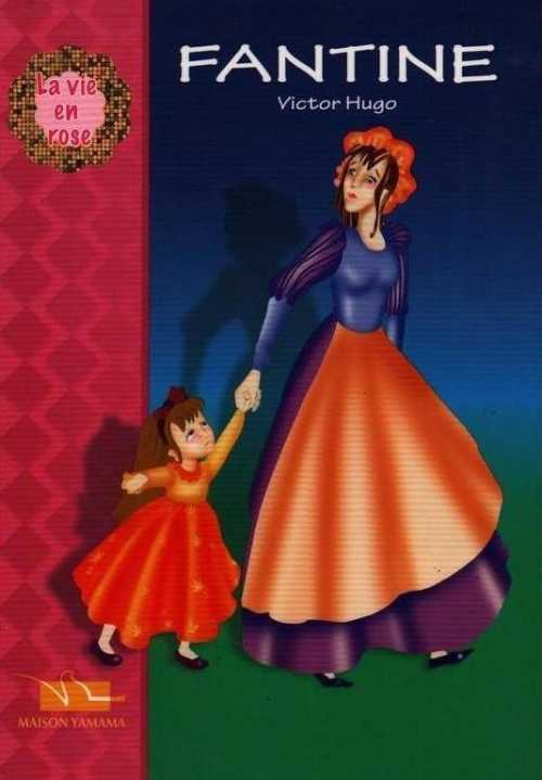 Fantine la vie en rose