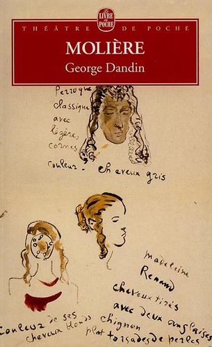 George Dandin ou Le mari confondu suivi de La jalousie du barbouillé  - Comédie en trois actes