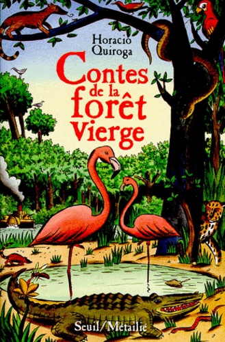 Contes de la forêt vierge