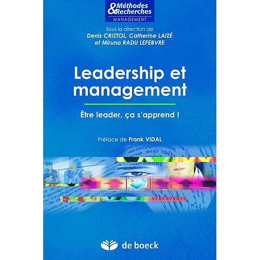 Leadership et management  - Etre leader, ça s'apprend !