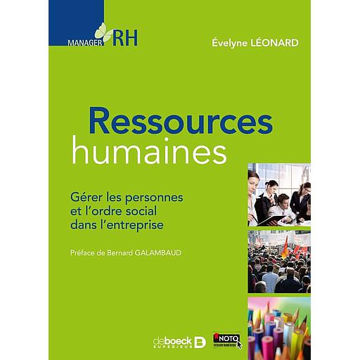 Ressources humaines  - Gérer les personnes et l'ordre social dans l'entreprise
