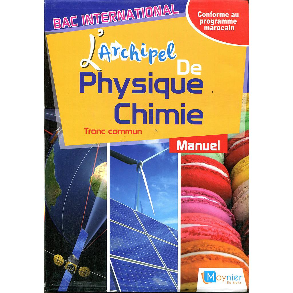 L'Archipel de Physique Chimie TC Biof - Manuel