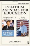 Political Agendas for Education: From Change We Can Believe in to Putting America First