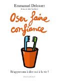 Osez faire confiance