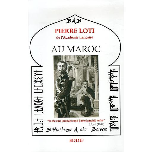Au Maroc - Précédé de &quot;Journal marocain&quot;