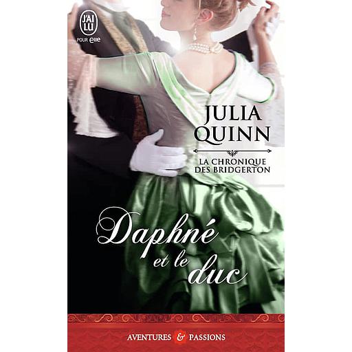 La chronique des Bridgerton Tome 1 - Daphné et le duc