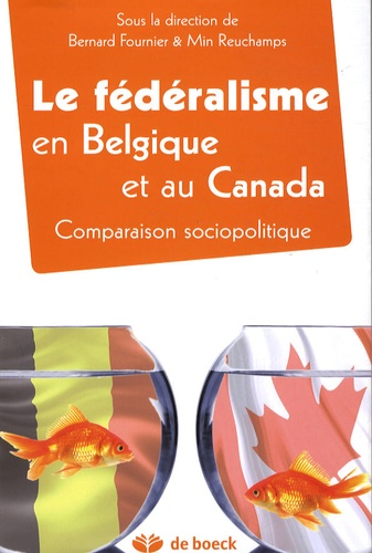 Le fédéralisme en Belgique et au Canada  - Comparaison sociopolitique