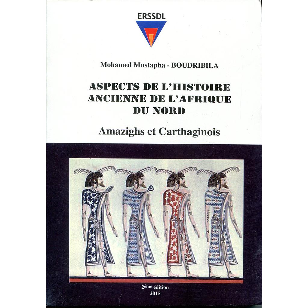 Aspects de l'histoire ancienne de l'Afrique du Nord - Amazighs et Carthaginois
