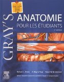 GRAY'S Anatomie pour les étudiants - 3ème édition