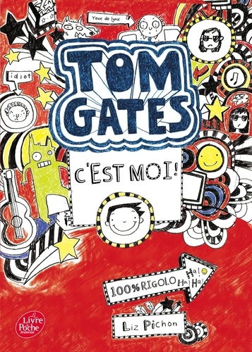 Tom Gates Tome 1 - C'est moi !