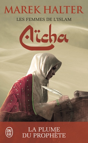 Les femmes de l'islam Tome 3 - Aïcha
