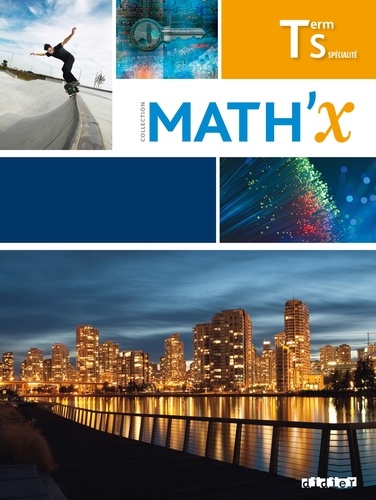 Mathématiques Tle S Spécialité Math'x