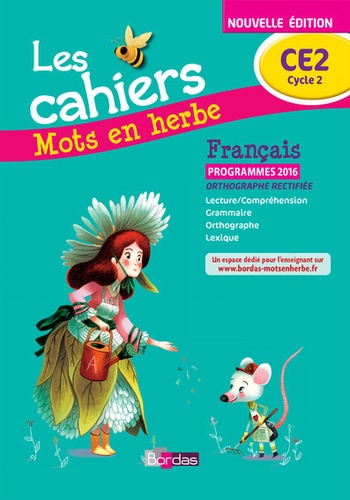 Mots en herbe CE2 - Cahiers d'exercices 2016