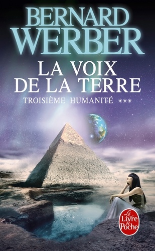 Troisième humanité Tome 3 - La voix de la terre