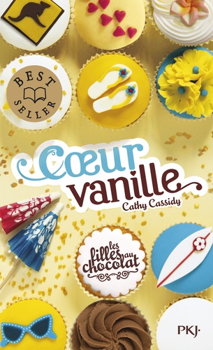 Les filles au chocolat Tome 5 - Cœur Vanille