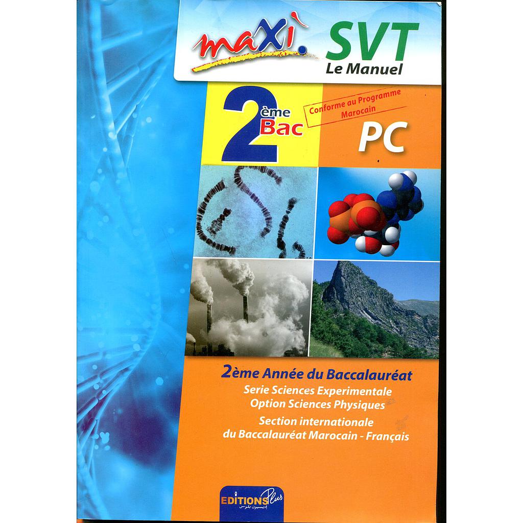 Maxi SVT 2éme BAC PC  - Le Manuel