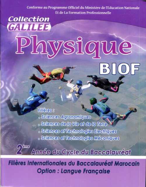 Physique Biof 2ème année BAC - Galilée