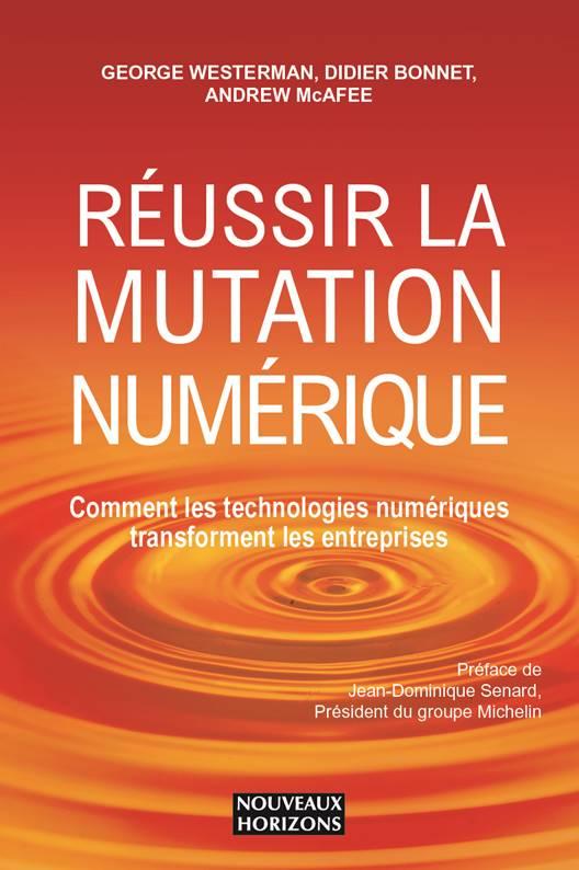 Réussir la mutation numérique 2016
