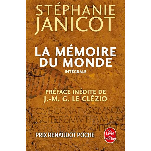 La mémoire du monde  - Origine de toute chose ; Les Filles du feu ; En attendant les barbares