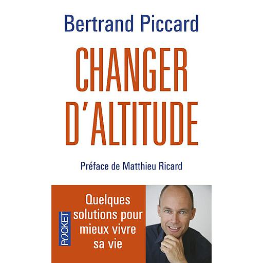 Changer d'altitude - Quelques solutions pour mieux vivre sa vie