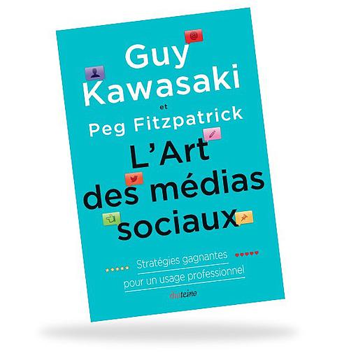 L'art des médias sociaux : Statrégies gagnantes pour un usage professionnel