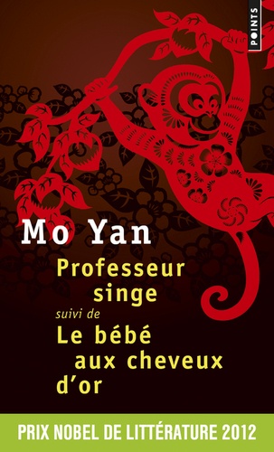 Professeur singe suivi de Le bébé aux cheveux d'or