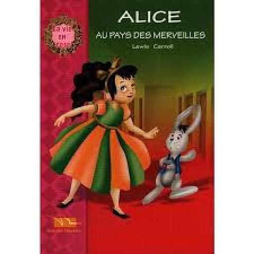 Alice aux pays des merveilles - La vie en rose
