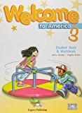 Welcome to America 3 - Student's Book &amp; Workbook