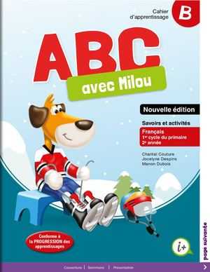 ABC avec Milou CE1 - Cahier d'apprentissage B