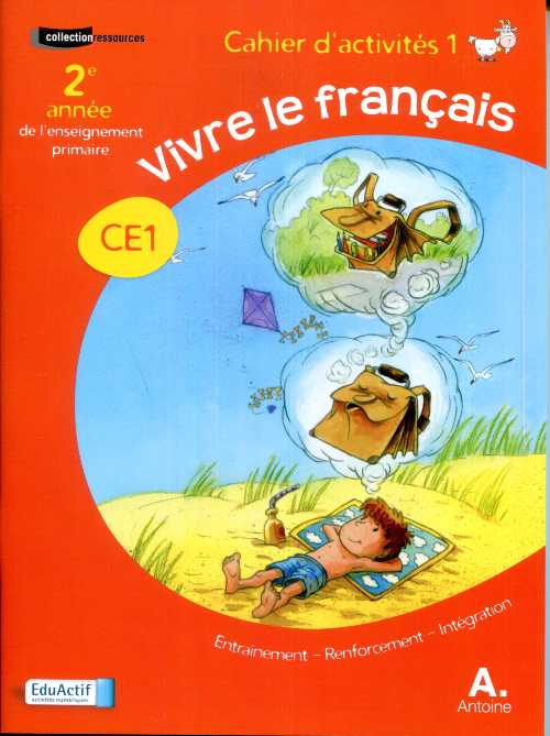 VIVRE LE FRANCAIS CE1 ACTIVITES 1