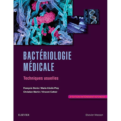 Bactériologie médicale  - Techniques usuelles
