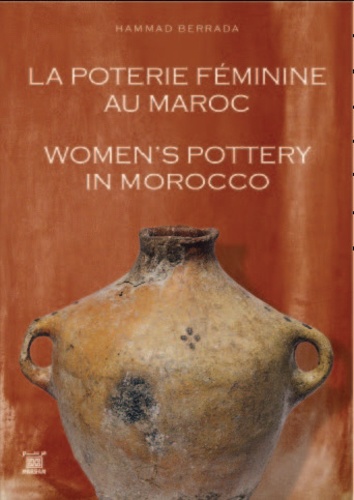 La poterie féminine au Maroc - Beau Livre