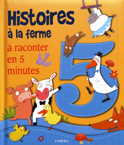 Histoires à la ferme à raconter en 5 minutes