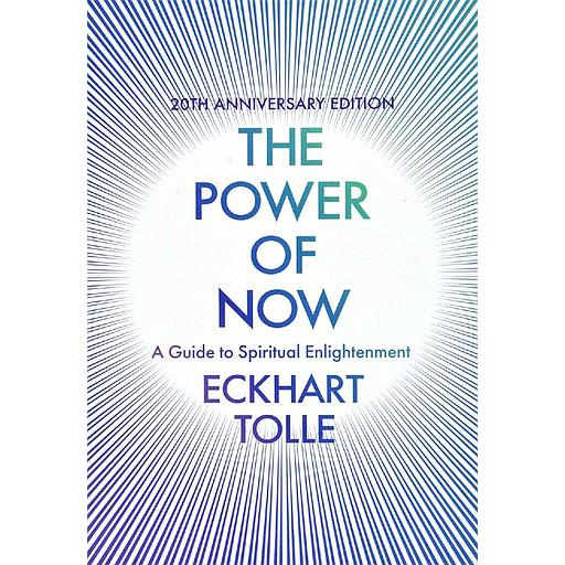 The Power of Now  - A guide to spiritual enlightment