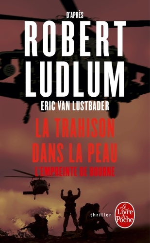 La Trahison dans la peau  - L'empreinte de Bourne