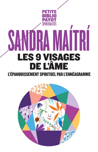 Les 9 visages de l'âme  - L'épanouissement spirituel par l'ennéagramm