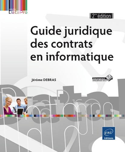 Guide juridique des contrats en informatique