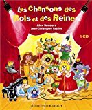 Les chansons des Rois et Reines