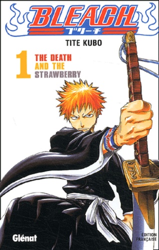 Bleach Tome 1 - The Death and the Strawberry