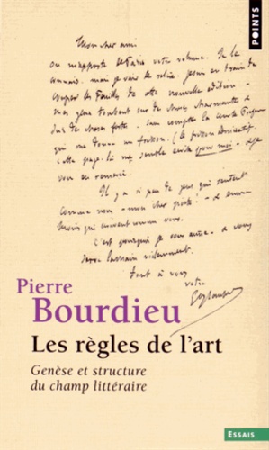 Les règles de l'art  - Genèse et structure du champ littéraire