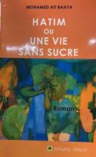 Hatim ou une vie sans sucre