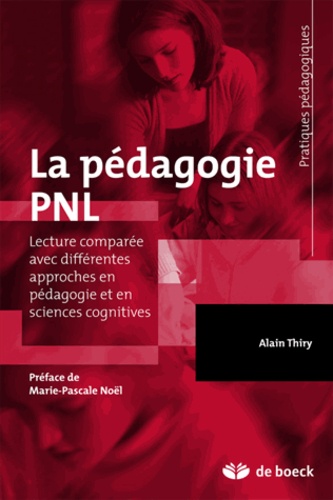 La pédagogie PNL  - Lecture comparée avec différentes approches en pédagogie et en sciences cognitives