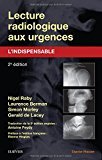 Lecture radiologique aux urgences : l'indispensable