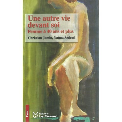 Une autre vie devant soi femme à 40 ans et plus