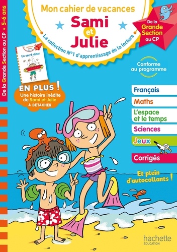 Mon cahier de vacances Sami et Julie  - De la Grande Section au CP