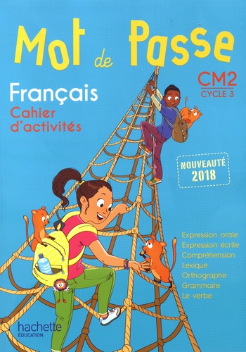 Mot de passe Français CM2 - Cahier d'activités 2018