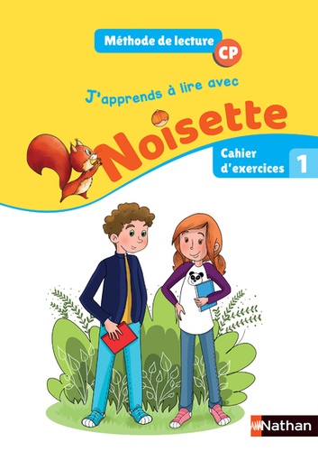 J'apprends à lire avec Noisette CP - Cahier d'exercices 1