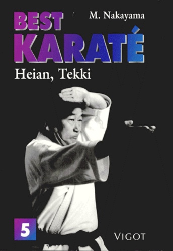 Best karaté Tome 5  - Heian, tekki