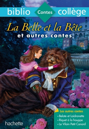 La Belle et la Bête et autres contes - Bibliocollège - NE 2017