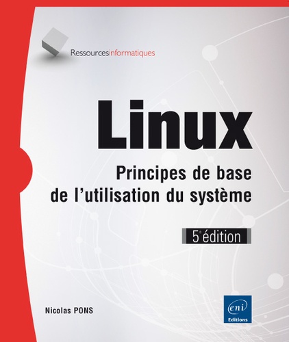 Linux  - Principes de base de l'utilisation du système